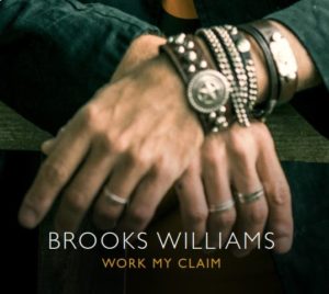 Brooks Williams - Work My Claim